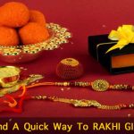 Find A Quick Way To RAKHI GIFT