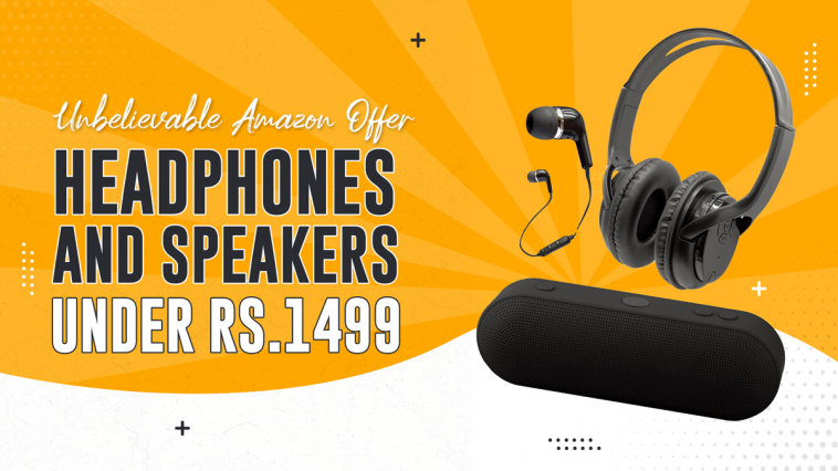 Headphones and Speakers